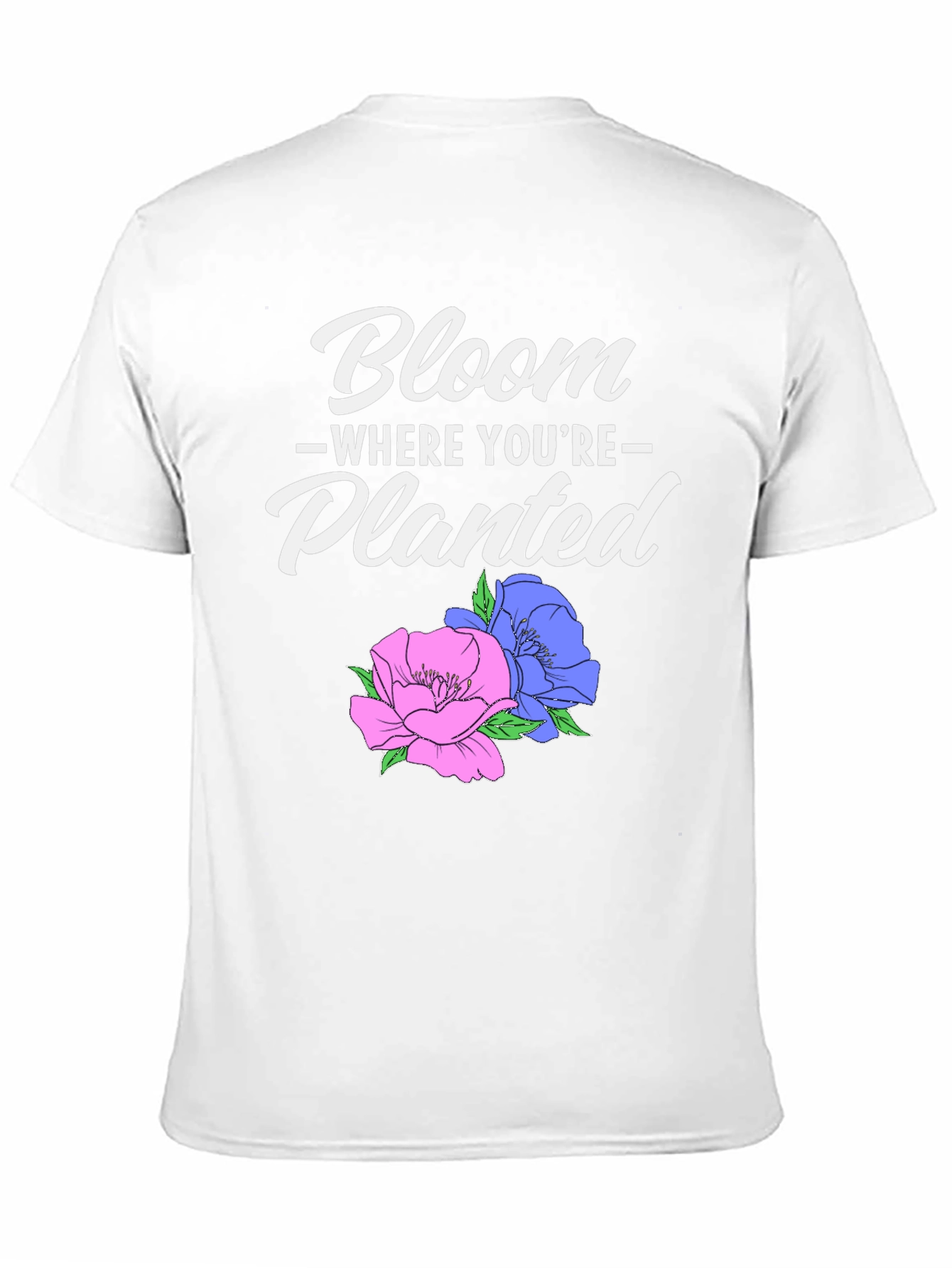 Bloom Where Youre Planted Graphic T-Shirt