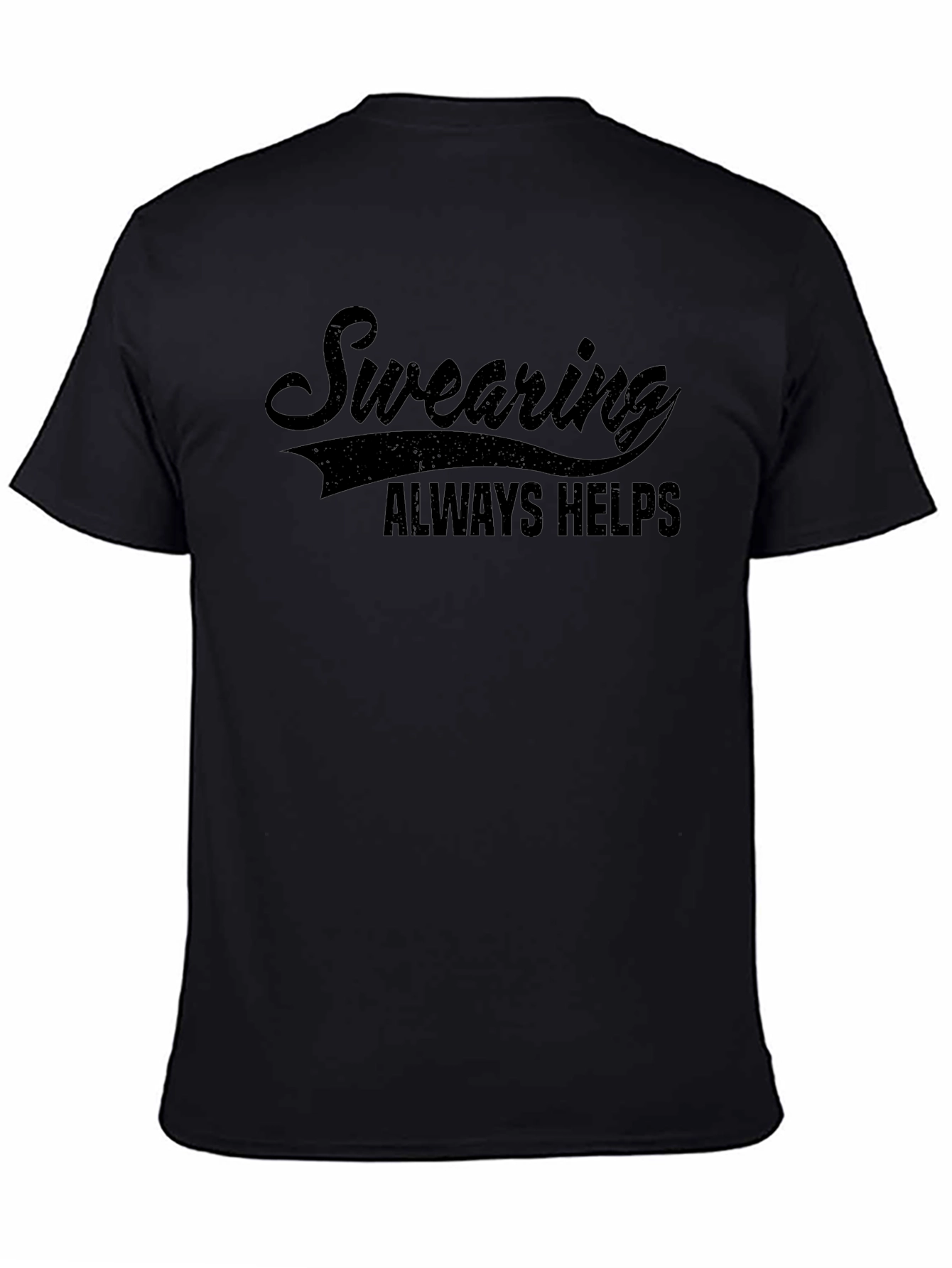 Swearing Always Helps Black Graphic T-Shirt