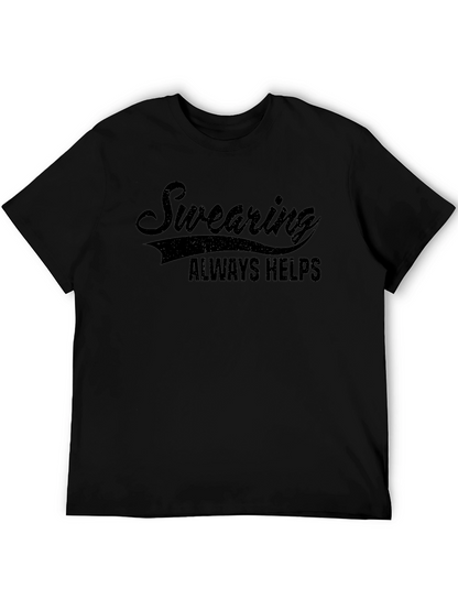 Swearing Always Helps Black Graphic T-Shirt