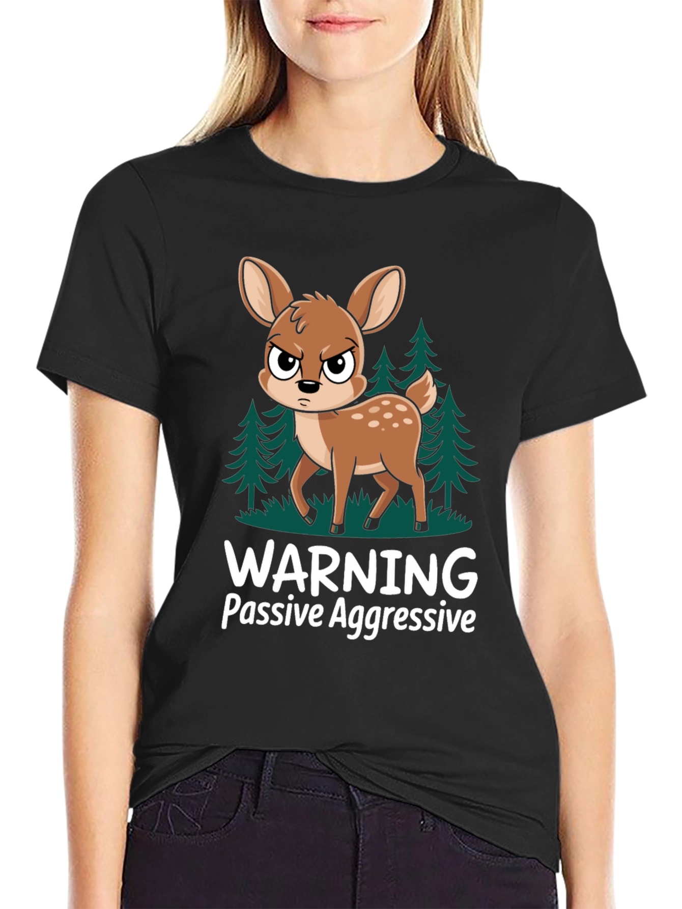 Warning Passive Aggressive Deer T-Shirt