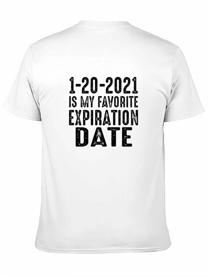 1-20-2021 Expiration Date Graphic Tee
