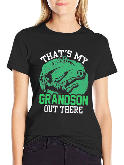 Thats My Grandson Soccer Graphic T-Shirt