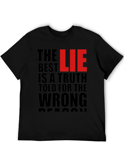 The Best LIE Truth Wrong Reason T-Shirt