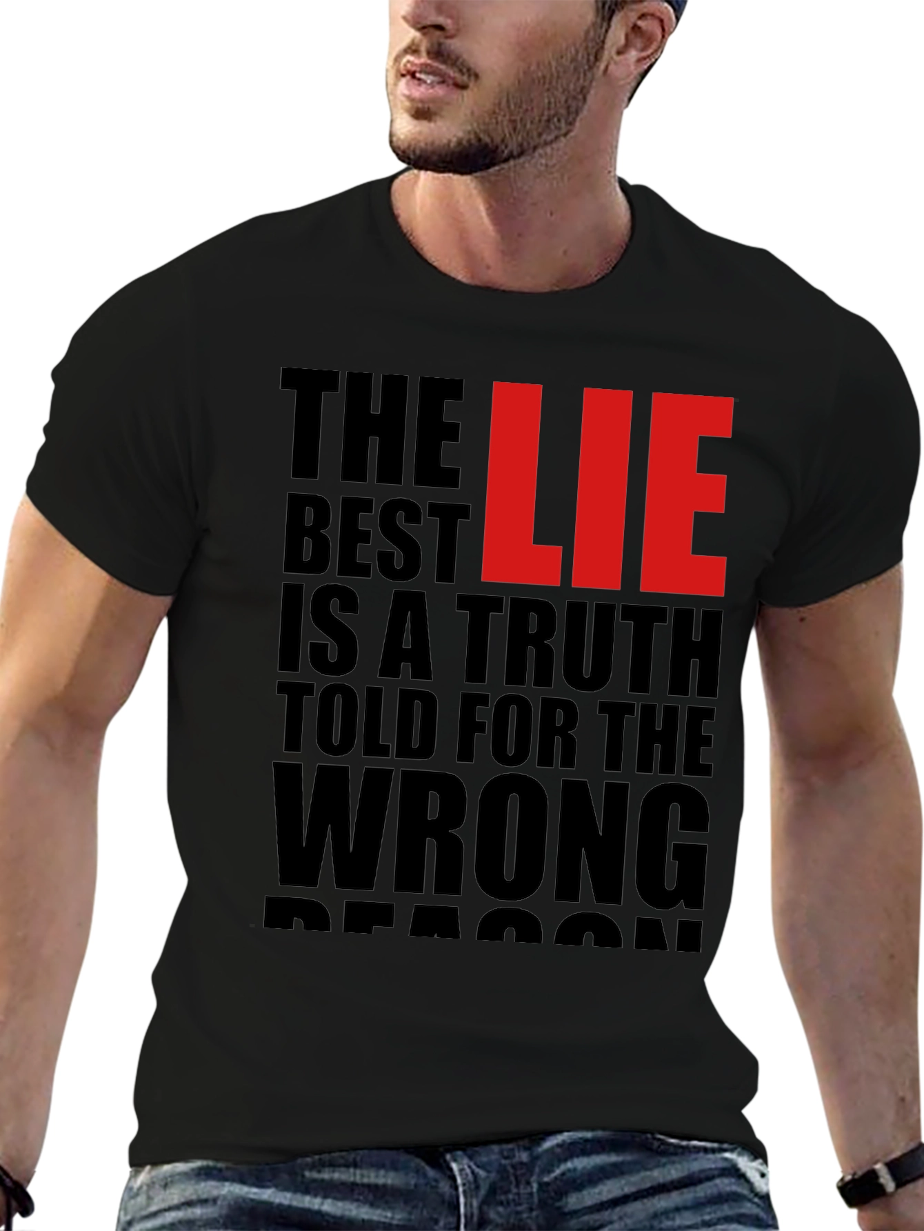 The Best LIE Truth Wrong Reason T-Shirt